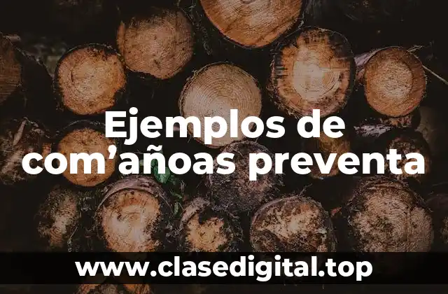 Ejemplos de com’añoas preventa
