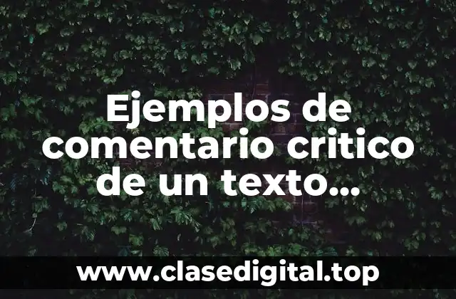 Ejemplos de comentario critico de un texto periodistico