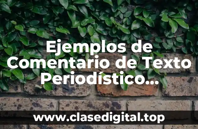 Ejemplos de Comentario de Texto Periodístico Selectividad