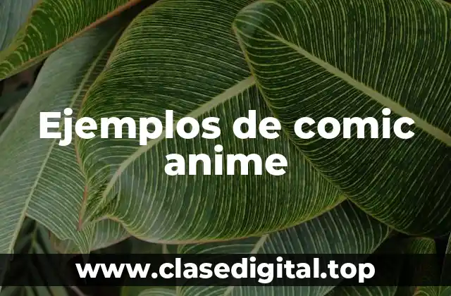Ejemplos de comic anime