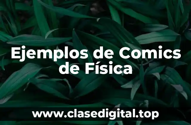 Ejemplos de Comics de Física