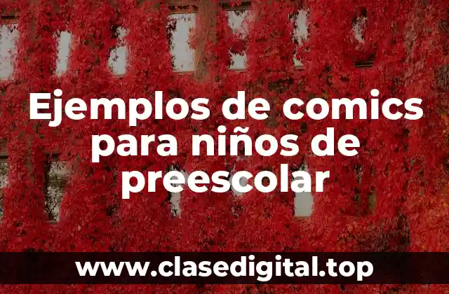 Ejemplos de comics para niños de preescolar