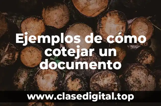 Ejemplos de cómo cotejar un documento