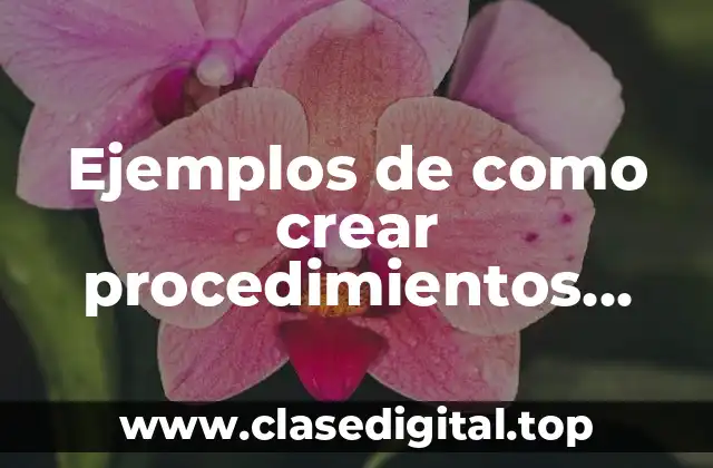 Ejemplos de como crear procedimientos almacenados en mysql