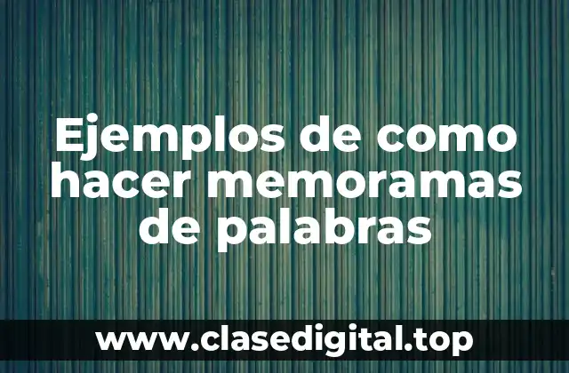 Ejemplos de como hacer memoramas de palabras