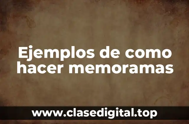 Ejemplos de como hacer memoramas