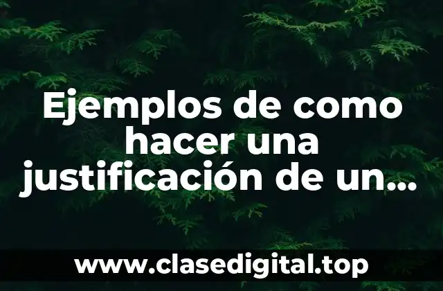 Ejemplos de como hacer una justificación de un jardín etnobotánico y Significado