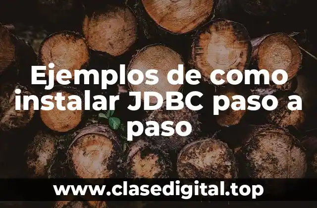 Ejemplos de como instalar JDBC paso a paso