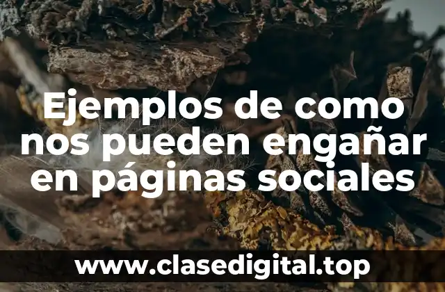Ejemplos de como nos pueden engañar en páginas sociales