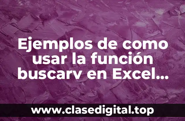 Ejemplos de como usar la función buscarv en Excel 2010