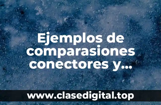 Ejemplos de comparasiones conectores y metaforas en poemas y Significado