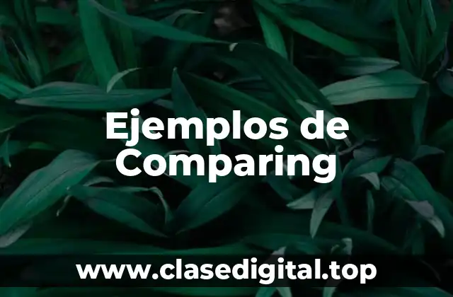 Ejemplos de Comparing