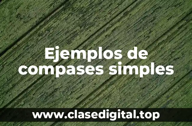 Ejemplos de compases simples