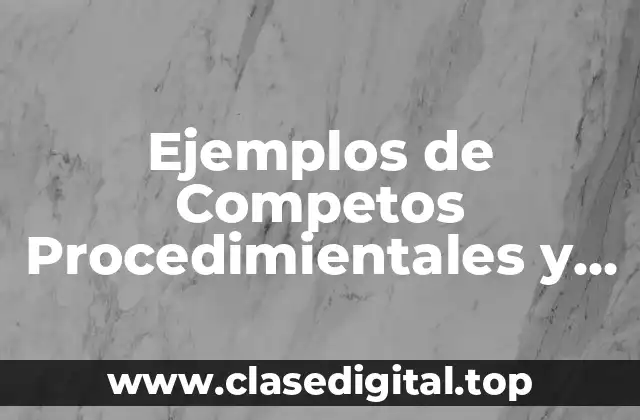 Ejemplos de Competos Procedimientales