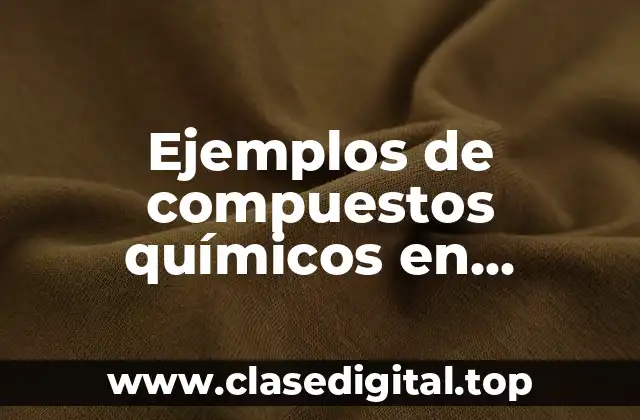 Ejemplos de compuestos químicos en ingenieria civil