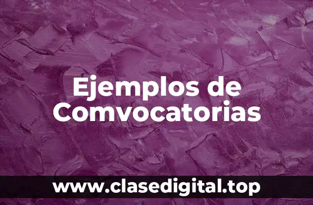 Ejemplos de Comvocatorias