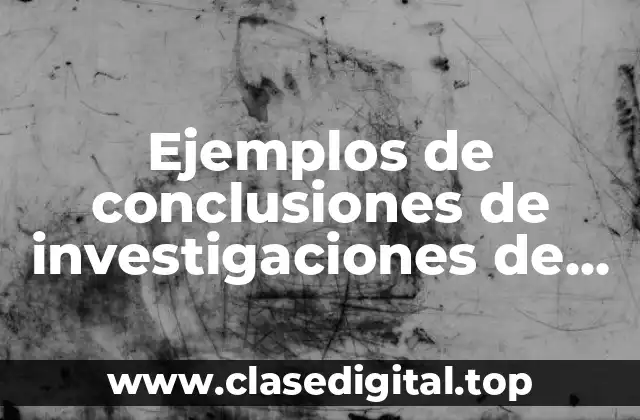 Ejemplos de conclusiones de investigaciones de una fruteria