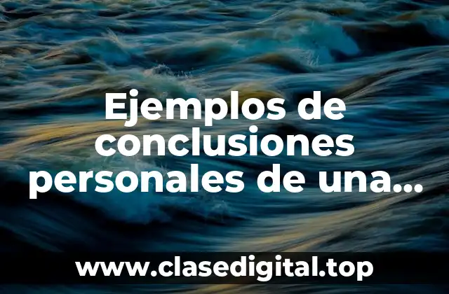 Ejemplos de conclusiones personales de una práctica de la densidad