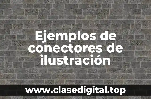 Ejemplos de conectores de ilustración