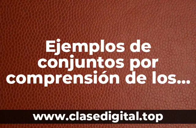 Ejemplos de conjuntos por comprensión de los deimos y fobos