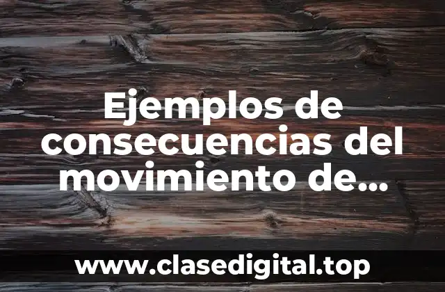 Ejemplos de consecuencias del movimiento de traslación