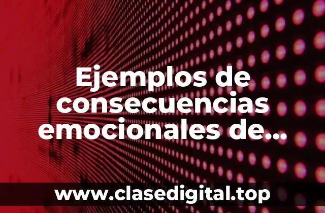 Ejemplos de consecuencias emocionales de acoso escolar