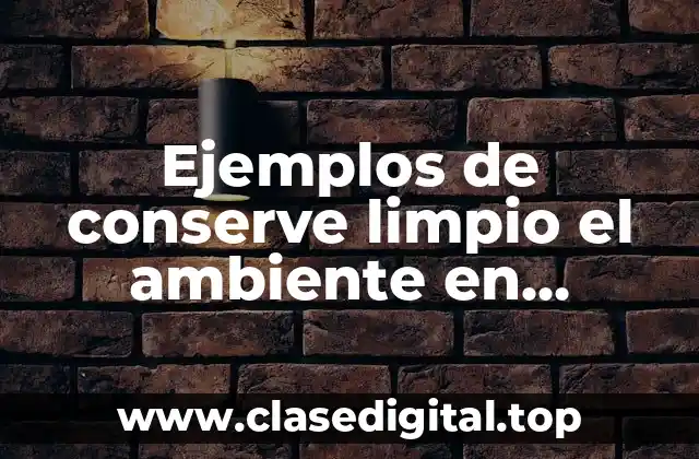 Ejemplos de conserve limpio el ambiente en envolturas de sabritas