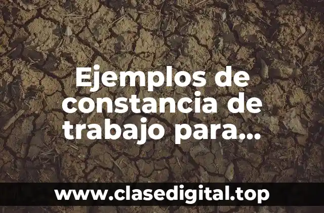 Ejemplos de constancia de trabajo para guardería