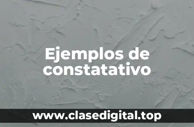 Ejemplos de constatativo