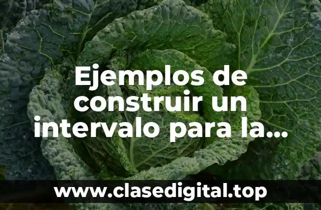 Ejemplos de construir un intervalo para la desviación típica