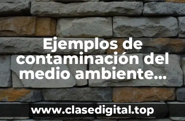 Ejemplos de contaminación del medio ambiente para colorear