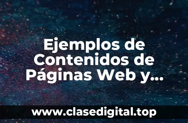 Ejemplos de Contenidos de Páginas Web y Significado