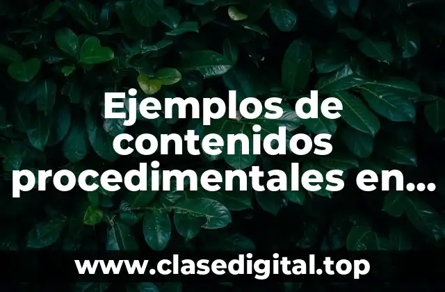 Ejemplos de contenidos procedimentales en matemáticas