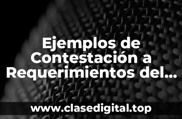 Ejemplos de Contestación a Requerimientos del IMSS