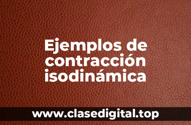 Ejemplos de contracción isodinámica
