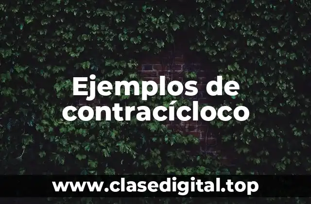 Ejemplos de contracícloco