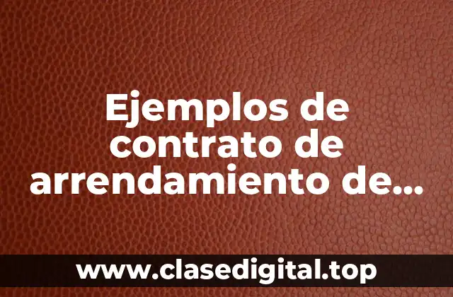Ejemplos de contrato de arrendamiento de carro