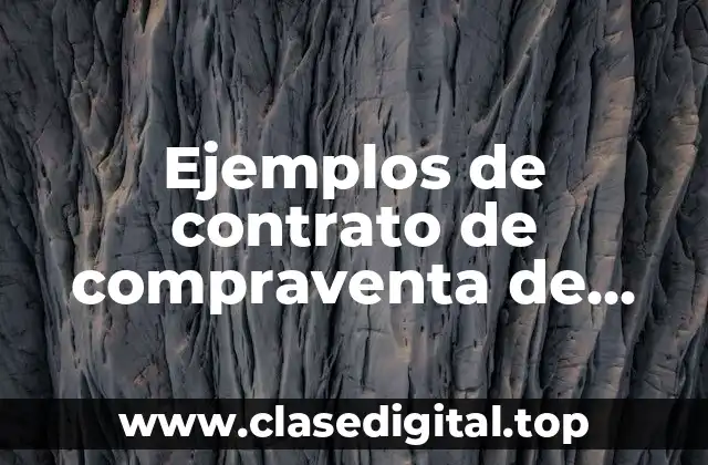 Ejemplos de contrato de compraventa de contado