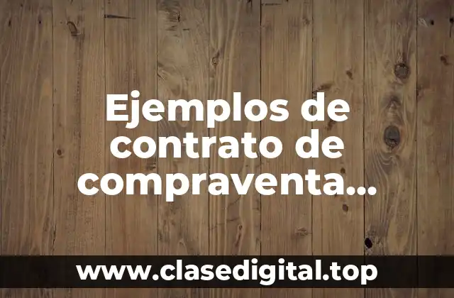 Ejemplos de contrato de compraventa internacional