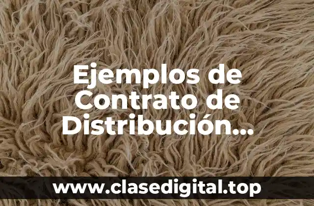 Ejemplos de Contrato de Distribución Comercial Atípico en México