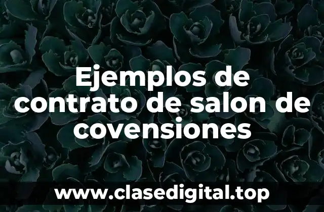 Ejemplos de contrato de salon de covensiones