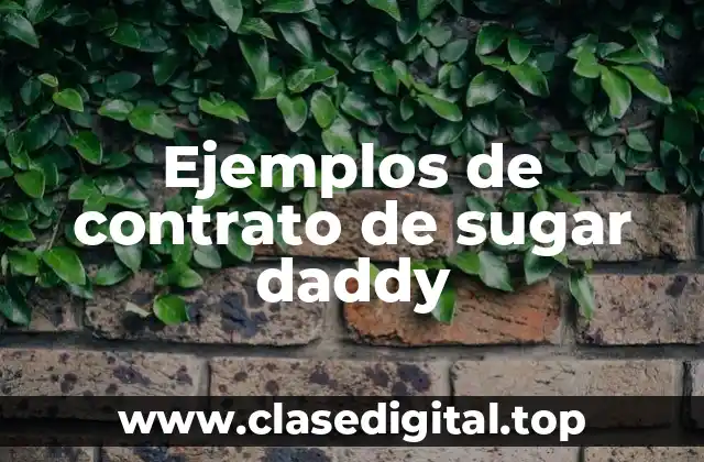 Ejemplos de contrato de sugar daddy