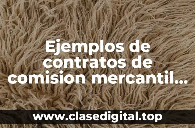 Ejemplos de contratos de comision mercantil de Coca Cola