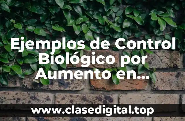 Ejemplos de Control Biológico por Aumento en Cafetales