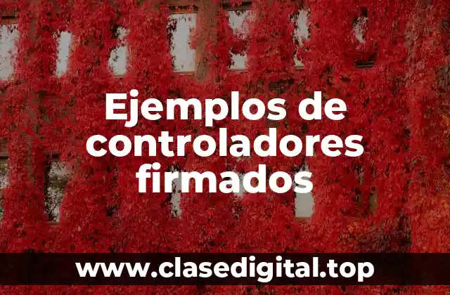 Ejemplos de controladores firmados