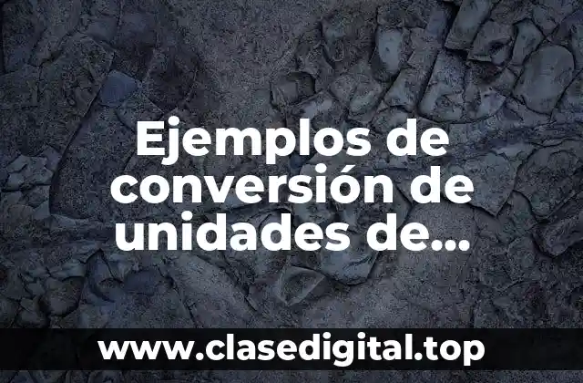 Ejemplos de conversión de unidades de densidad