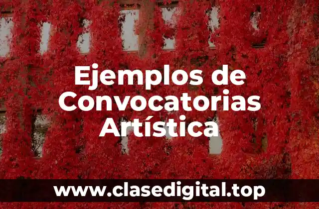 Ejemplos de Convocatorias Artística