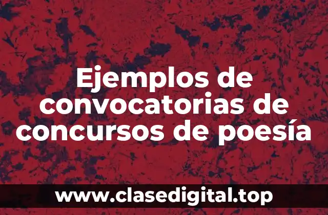 Ejemplos de convocatorias de concursos de poesía