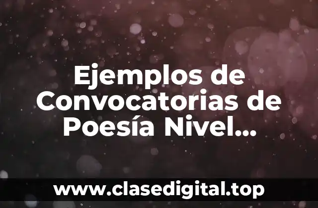 Ejemplos de Convocatorias de Poesía Nivel Secundaria