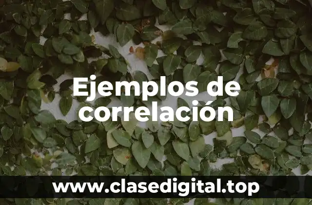Ejemplos de correlación